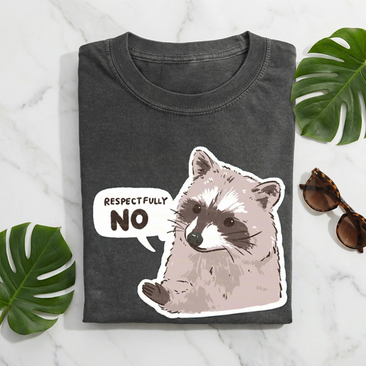Raccoon Respectfully No T-shirt