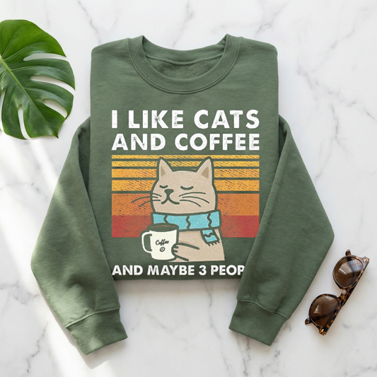 I Like Cats And Coffee Sweatshirt