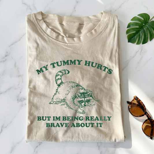 My Tummy Hurts, Funny T-Shirt